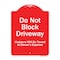 Signmission Do Not Block Driveway Violators Will Towed Owner Expense Aluminum Sign, 18" L, 24" H, RW-1824-9853 A-DES-RW-1824-9853 - alternate 1